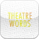 Theatre Words GE