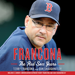 Icon image Francona: The Red Sox Years