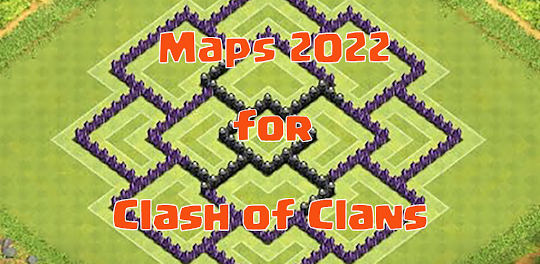 Maps of Clash of Clans 2024