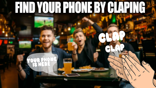 FIND YOUR PHONE BY CLAPPING