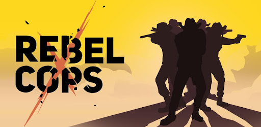 Rebel Cops v1.8 MOD APK (Unlimited Money)