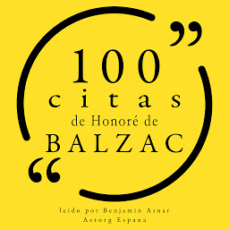 Icon image 100 citas de Honoré de Balzac: Colección 100 citas de
