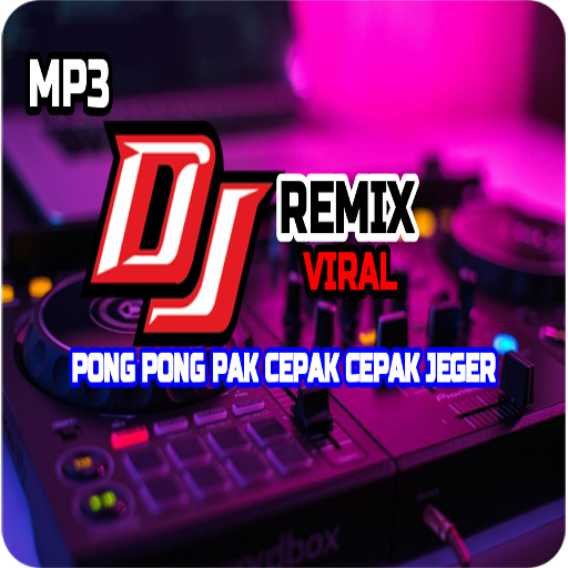 DJ Pong Pong Pak Cepak Cepak Jeger Remix
