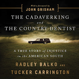 Значок приложения "The Cadaver King and the Country Dentist: A True Story of Injustice in the American South"