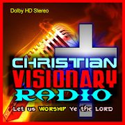 Christian Visionary Radio-Lets Warship ye the Lord