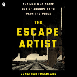 The Escape Artist: The Man Who Broke Out of Auschwitz to Warn the World 아이콘 이미지