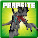 Parasite Mod for MCPE - Androidアプリ