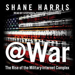 Icon image @War: The Rise of the Military-Internet Complex