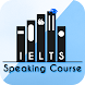 IELTS Speaking - Androidアプリ