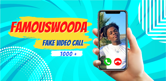 Famouswooda Fake Video Call