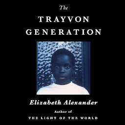 Icon image The Trayvon Generation