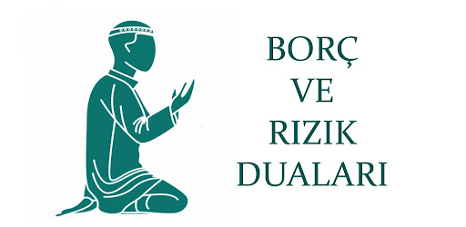 Borç ve Rızık Duaları