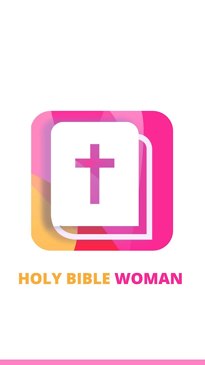 Holy Bible woman - Bible woman free offline app 3.0 - (Android)