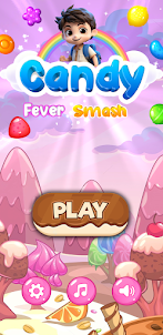 Candy Fever Smash