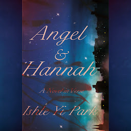Icon image Angel & Hannah: A Novel in Verse