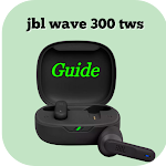 Cover Image of 下载 jbl wave 300 tws guide  APK