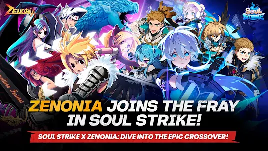 Soul Strike x Zenonia Idle RPG