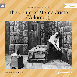 Icon image The Count of Monte Cristo - Volume 5 (Unabridged)