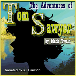 Icon image The Adventures of Tom Sawyer: Adventures of Tom and Huck, Book 1