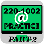 Cover Image of Descargar 220-1002 Practice Part_2 - CompTIA A+ Core 2 1.0 APK
