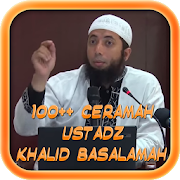 Ceramah Ustadz Khalid Basalamah