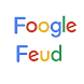 Foogle Feud :Autocomplete Game