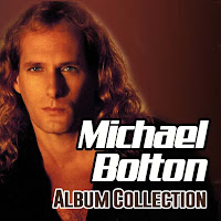 Michael Bolton Album Collection