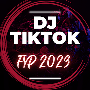 Dj Tiktok FYP 2023 Offline
