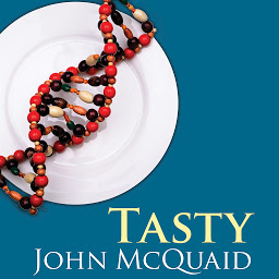 Icon image Tasty: The Art and Science of What We Eat