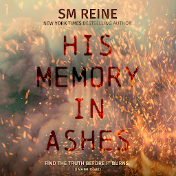 Icon image His Memory in Ashes: A Novel