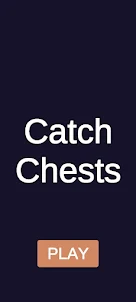 Catch Chests