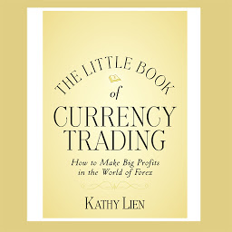 Icon image The Little Book of Currency Trading: How to Make Big Profits in the World of Forex