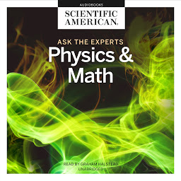 Icon image Ask the Experts: Physics and Math