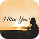 I Miss You Quotes