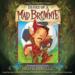 Icon image The Enchanted Files: Diary of a Mad Brownie