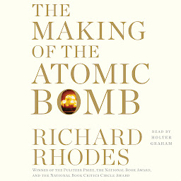 Obraz ikony: Making of the Atomic Bomb: 25th Anniversary Edition