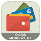 ID Card Mobile Wallet - Card Holder Mobile Wallet Windows'ta İndir