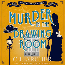 Icon image Murder in the Drawing Room: Cleopatra Fox Mysteries, book 3