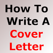 HOW TO WRITE A COVER LETTER