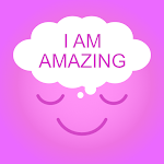 Cover Image of Download I AM AMAZING - Affirmations  APK