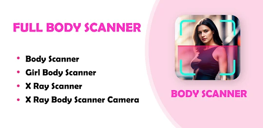 Body Scanner: Xray camera