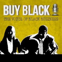 Buy Black  The Voice of Black Business