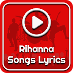 Cover Image of Unduh All Rihanna Songs Lyrics 6 APK