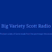 Big Variety Scott Internet Radio