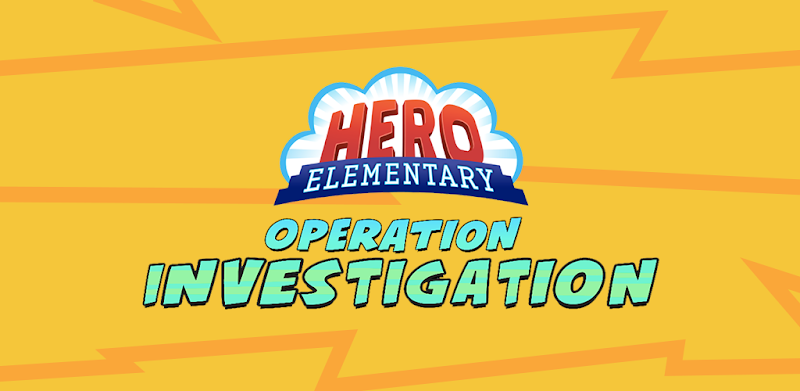 Hero Elementary: Operation Investigation