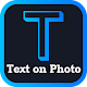 Text On Photo & Typorama - Texture Art Download on Windows