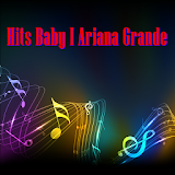 Hits Baby I Ariana Grande icon