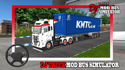 DJ Truck Bus Simulator Mod