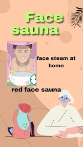 Face sauna