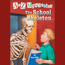 Icon image A to Z Mysteries: The School Skeleton